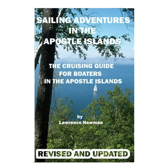 Sailing Adventures In The Apostle Islands