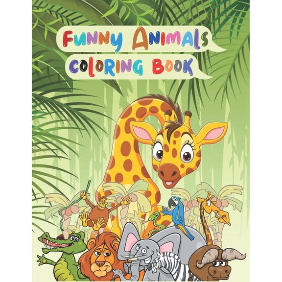 funny animals coloring book: Animals Coloring Children activity book Fun with Letters Numbers, Shapes, mazes, and funny , (Paperback)