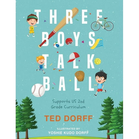 Three Boys Talk Ball, (Paperback)