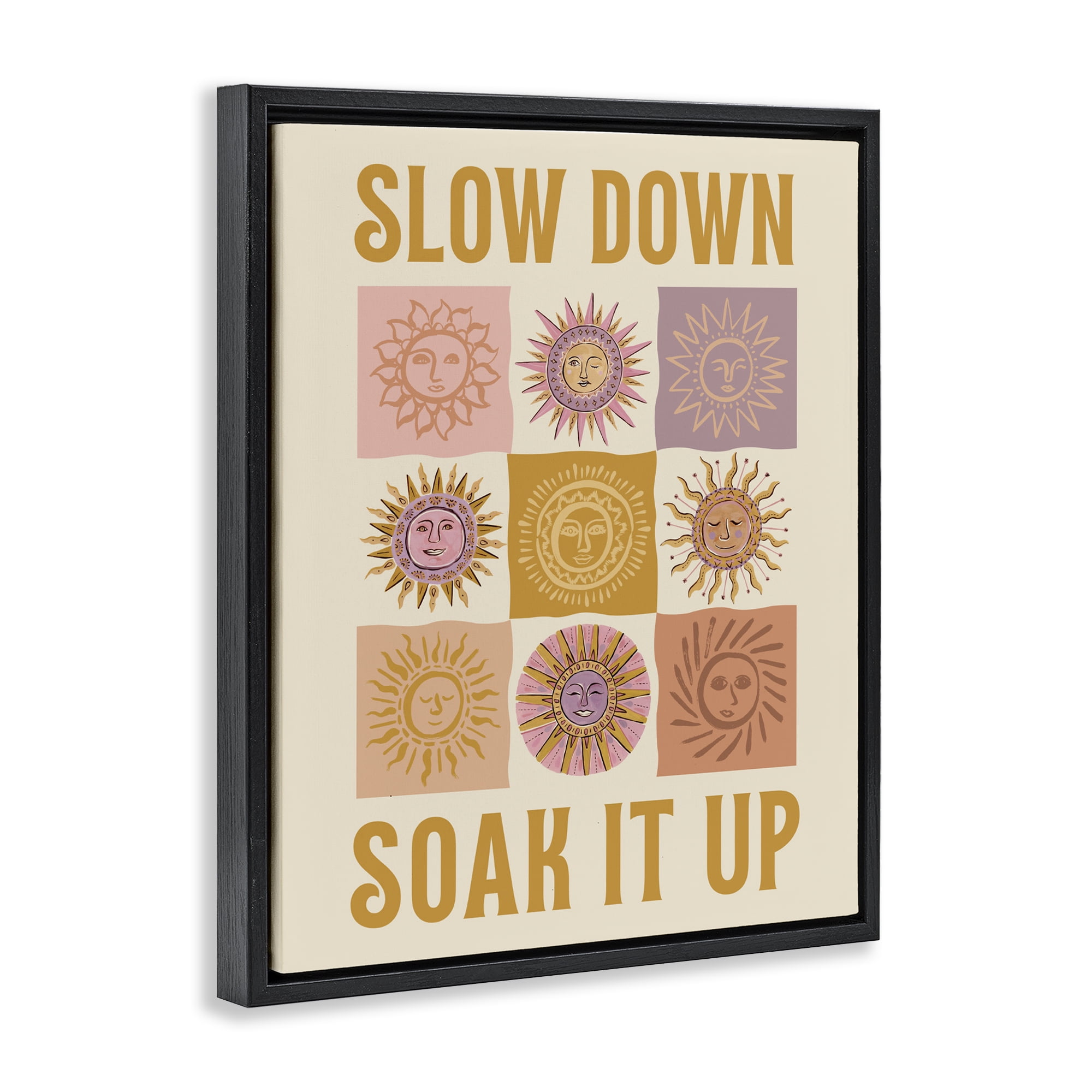 Stupell Industries Slow Down Soak It Up Black Framed Floater Canvas Wall Art, design by Two If By Sea Studios