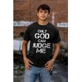 thumbnail image 4 of Only God Can Judge Me Christian Men's Graphic T Shirt Tees Brisco Brands S, 4 of 6