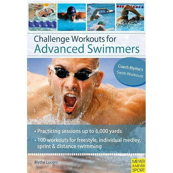 Challenge Workouts for Advanced Swimmers