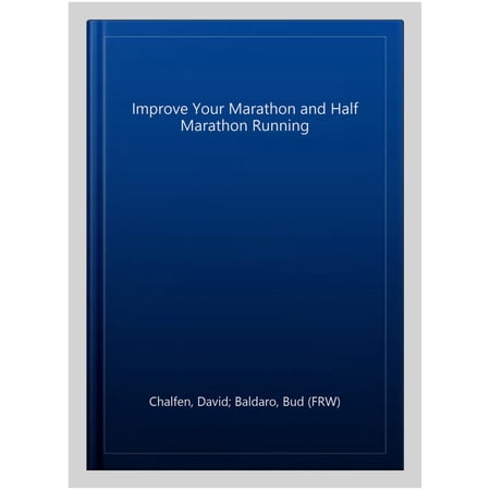 Pre-Owned Improve Your Marathon and Half Marathon Running (Paperback)