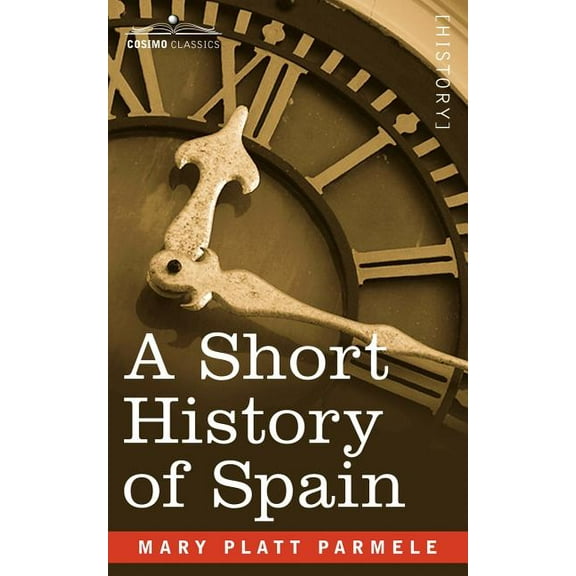 A Short History of Spain (Paperback)