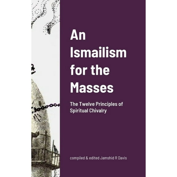 An Ismailism for the Masses (Paperback)
