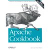 Apache Cookbook (Paperback) by Ken Coar, Rich Bowen