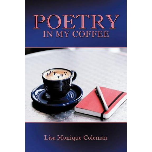 Poetry in My Coffee (Paperback)