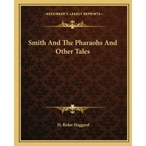 Smith And The Pharaohs And Other Tales (Paperback)