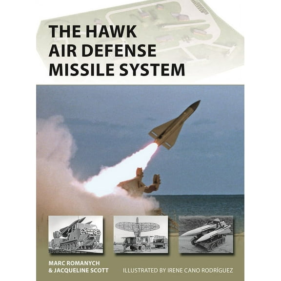 New Vanguard The Hawk Air Defense Missile System, Book 309, (Paperback)