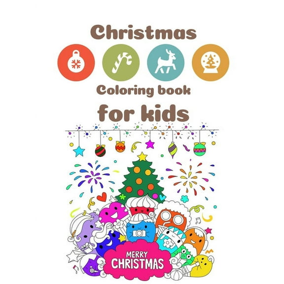 Christmas coloring book for kids: 100 pages funny coloring book for christmas celebration EP.2 (Books1) (Paperback)(Large Print)