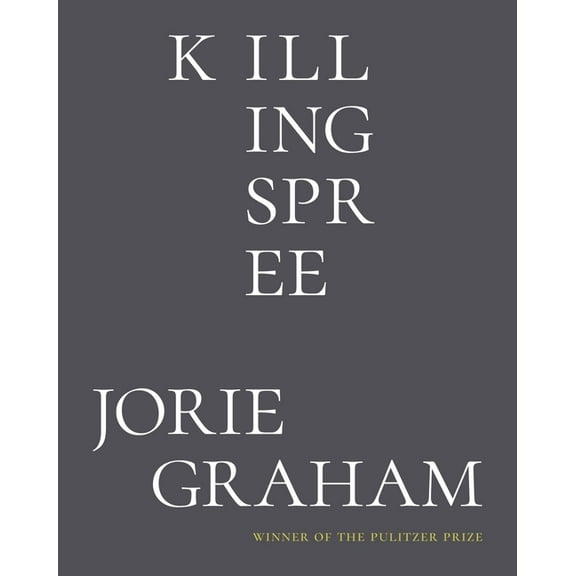 Killing Spree: Poems, (Hardcover)
