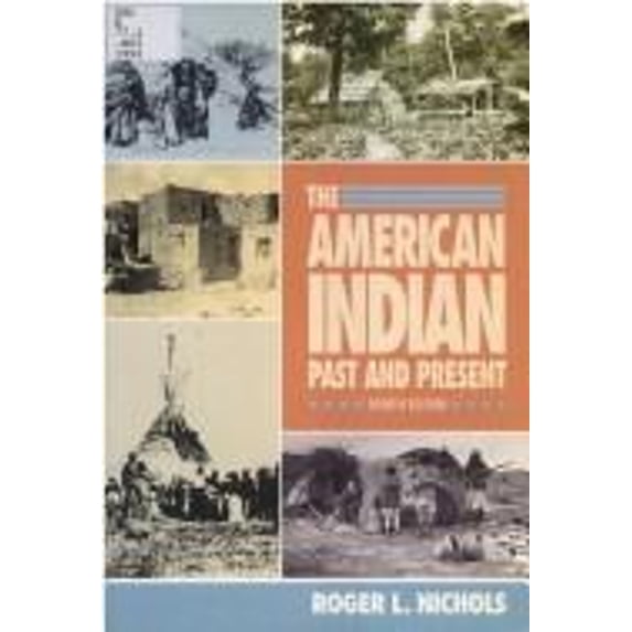 Pre-Owned The American Indian: Past and Present (Paperback) 0070464995 9780070464995