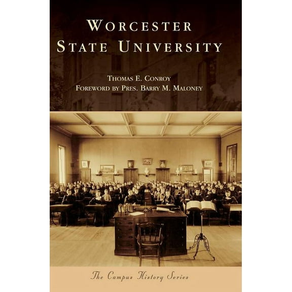 Worcester State University, (Hardcover)