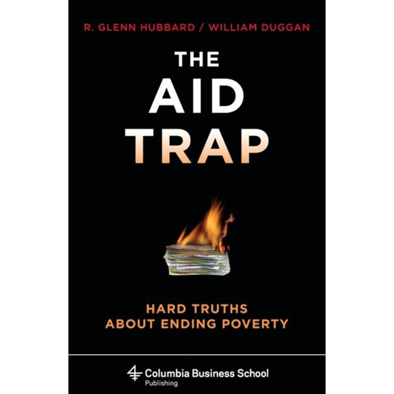 The Aid Trap, (Hardcover)