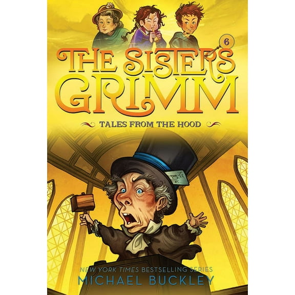 Sisters Grimm Tales from the Hood (the Sisters Grimm #6): 10th Anniversary Edition, Book 6, (Paperback)