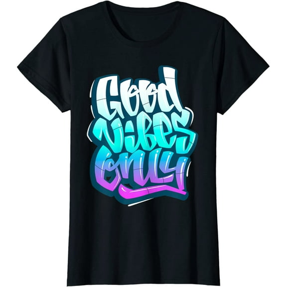 Cool Good Vibes Only Quotes Tee Shirts Inspirational Quotes Gift T-Shirt