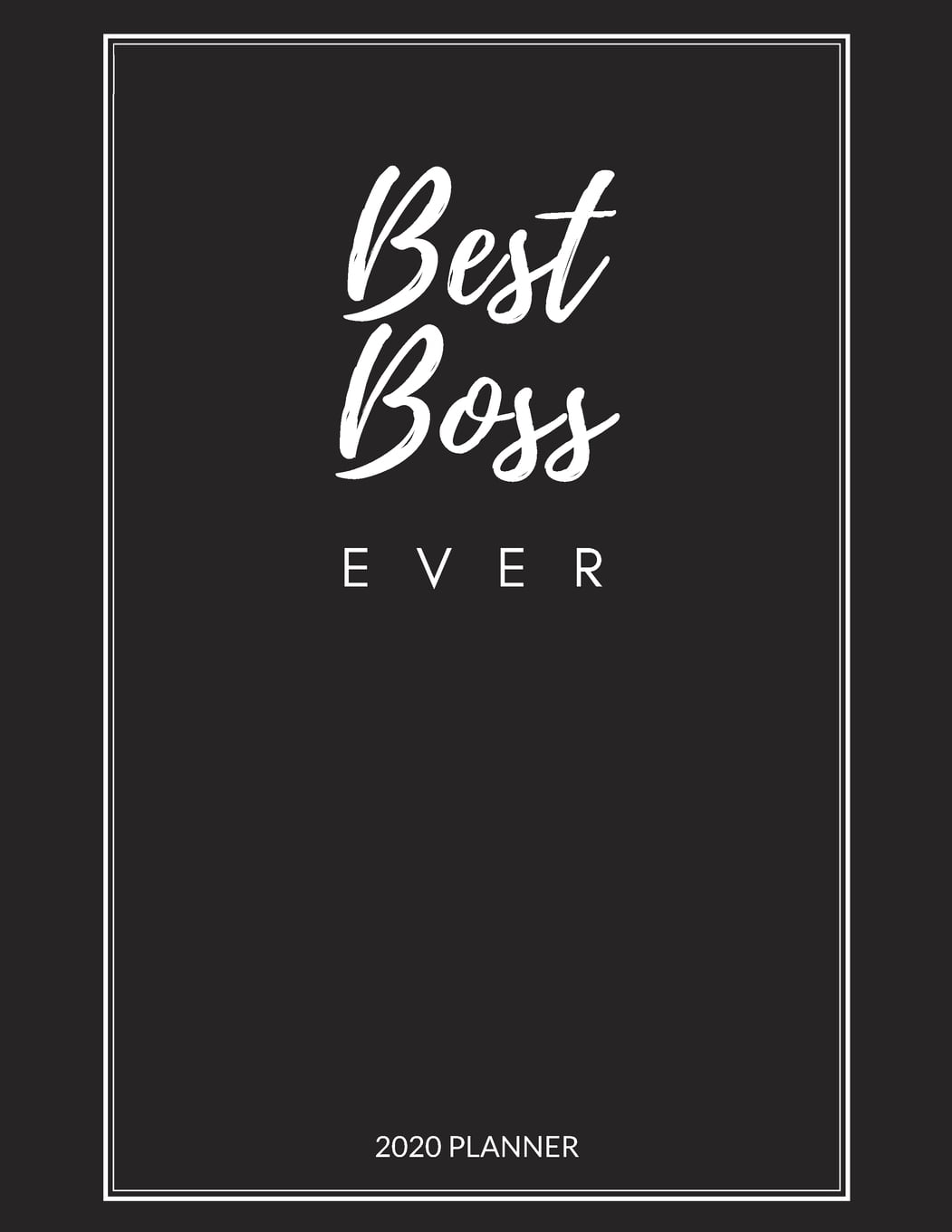 Best Boss Ever 2020 Monthly & Weekly Planner, Size 8.5x11