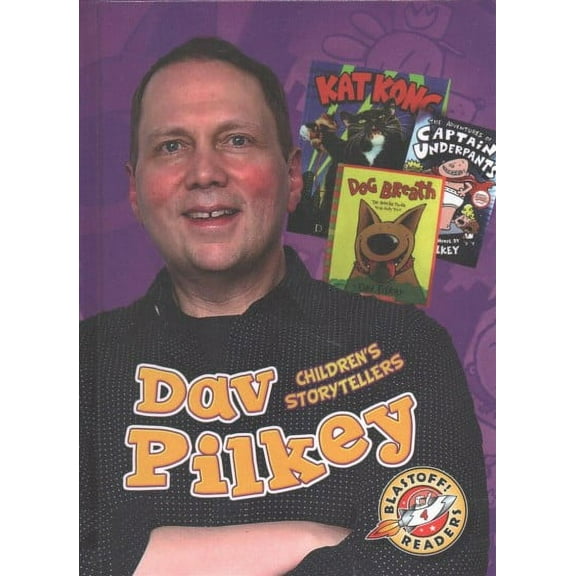 Children's Storytellers: Dav Pilkey (Hardcover)
