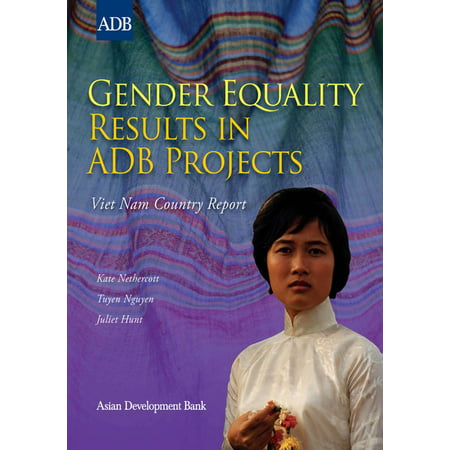 Gender Equality Results in ADB Projects: Viet Nam Country Report -