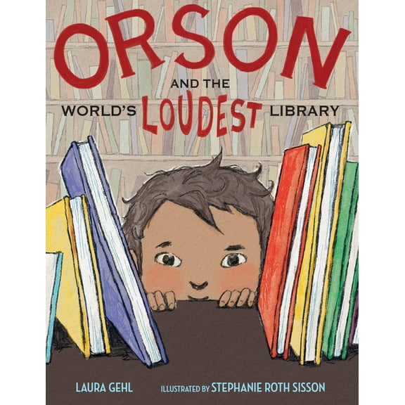 Orson and the World's Loudest Library, (Hardcover)