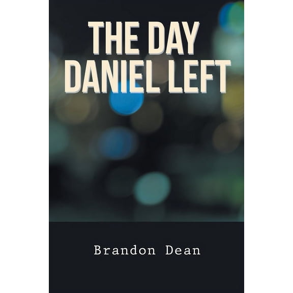 Day Daniel Left