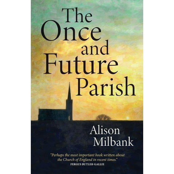 The Once and Future Parish, (Paperback)