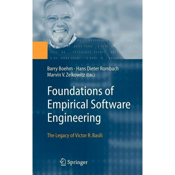 Foundations of Empirical Software Engineering: The Legacy of Victor R. Basili, (Hardcover)