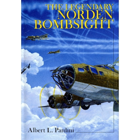 Schiffer Military History The Legendary Norden Bombsight, (Hardcover)