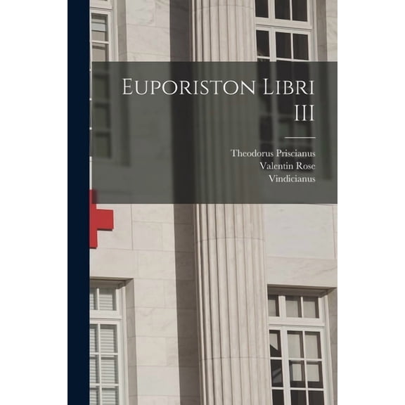 Euporiston libri III, (Paperback)