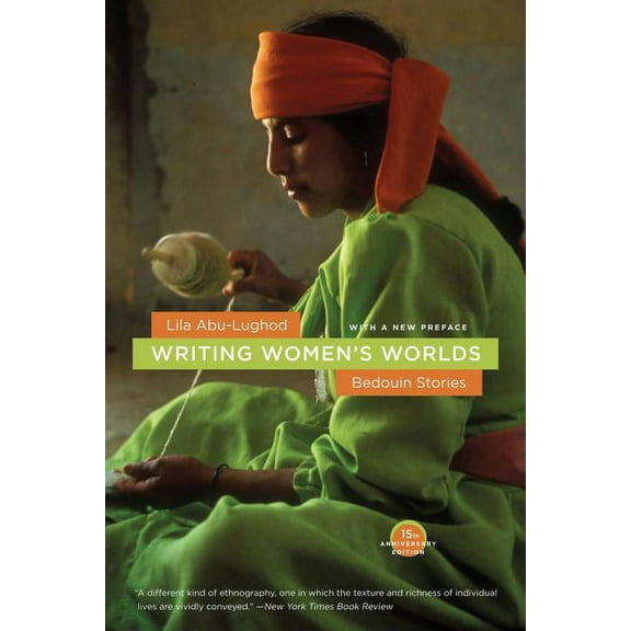 Writing Women's Worlds: Bedouin Stories, (Paperback)