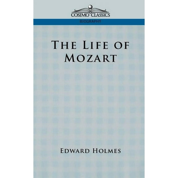 The Life of Mozart (Paperback)