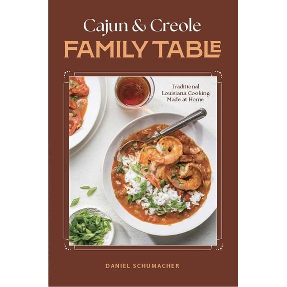Cajun and Creole Family Table, (Hardcover)