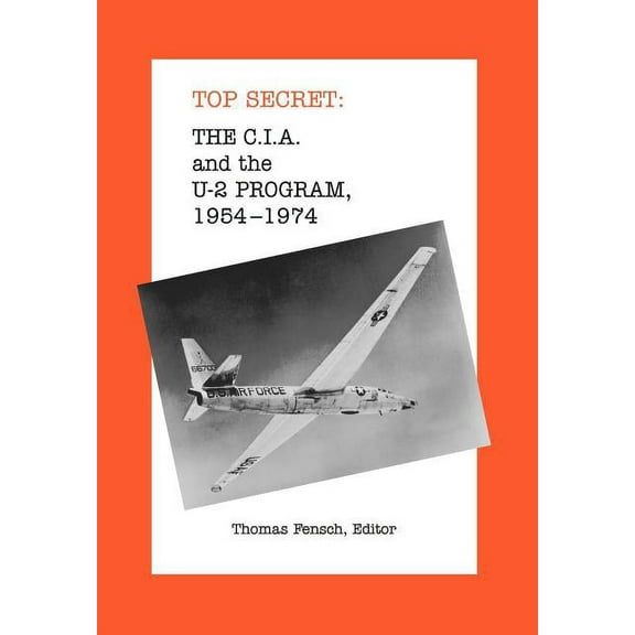 Top Secret (New Century): The C.I.A. and the U-2 Program (Hardcover)