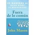 thumbnail image 1 of Fuera de lo común. 40 maneras de dejar atrás la mediocridad Blanco, 1 of 2