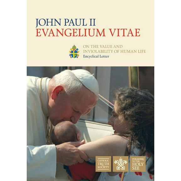 Evangelium Vitae (Gospel of Life): Encyclical Letter on the Value and Inviolability of Human Life (Paperback)