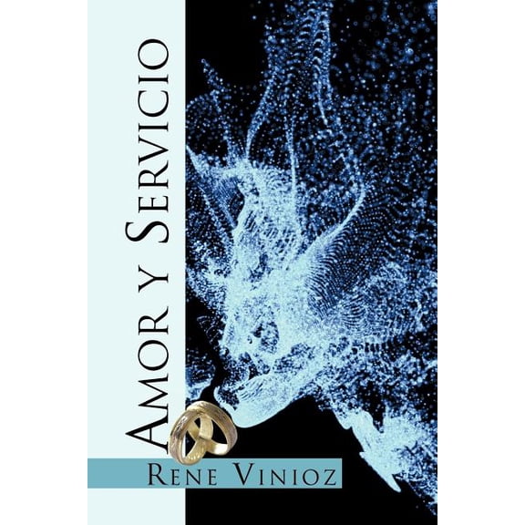 Amor y Servicio (Spanish Edition)