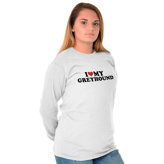 Dogs Long Sleeve T-Shirts Tee For Women Love My Greyhound Funny Dog Parent Pet Owner