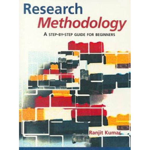Pre-Owned Research Methodology: A Step-by-Step Guide for Beginners (Paperback) 076196214X 9780761962144