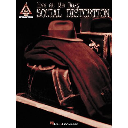- Hal Leonard Social Distortion Live at the Roxy Guitar Tab Songbook
