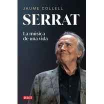 Serrat: La MÃºsica de Una Vida / Serrat, (Paperback)