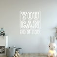 thumbnail image 1 of VWAQ You Can End of Story. Motivational Wall Quote Inspirational Decal Saying, 1 of 1