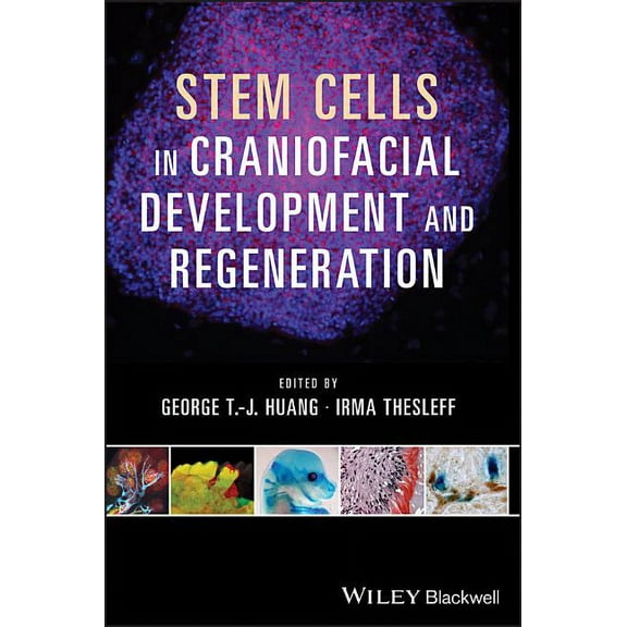 Stem Cells in Craniofacial Development and Regeneration, (Hardcover)