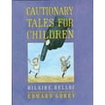 thumbnail image 1 of Contes de Prudence pour Enfants, Edward Gorey, Hilaire Belloc Couverture Rigide, 1 of 1