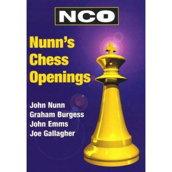 Pre-Owned Nunn's Chess Openings (Everyman Chess Series) (Paperback) 1857442210 9781857442212