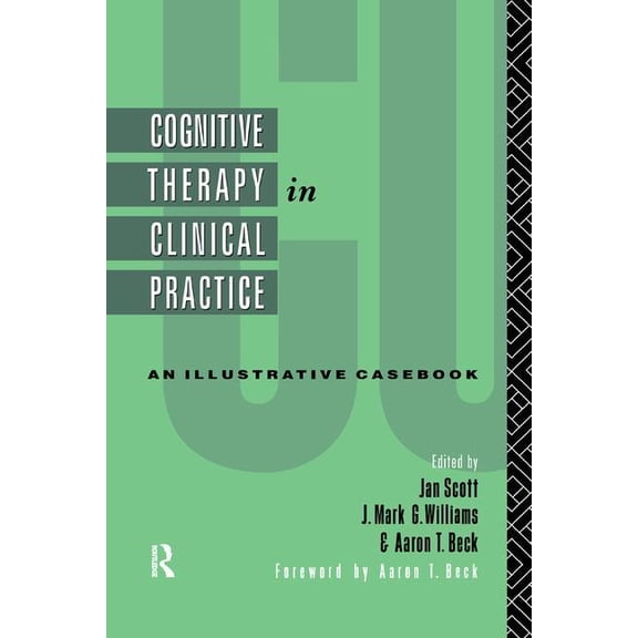 Cognitive Therapy in Clinical Practice, (Hardcover)