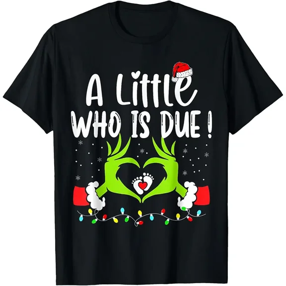 A Little Who is Due Funny Festive Holiday Pregnancy Announcement Unisex T-Shirt, up to Size 5XL