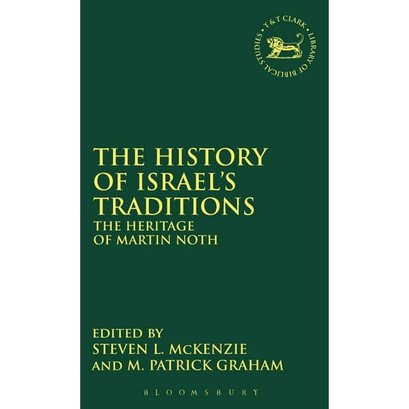 Library of Hebrew Bible/Old Testament St The History of Israel's Traditions, Book 182, (Hardcover)