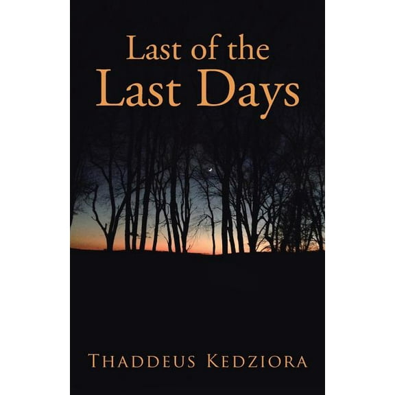 Last of the Last Days