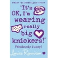 thumbnail image 1 of Pre-Owned Its Ok, I'm Wearing Really Big Knickers!': Fabulously Funny! (Paperback) 0007218680 9780007218684, 1 of 1