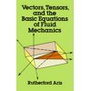 Dover Books on Mathematics: Vectors, Tensors and the Basic Equations of Fluid Mechanics (Paperback)